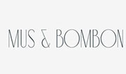 MUS & BOMBON